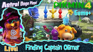 Pikmin 4 ~LIVE!~ Finding Captain Olimar