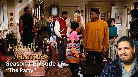 Family Matters | Season 1 Episode 16 | "The Party" | TV Show Reaction