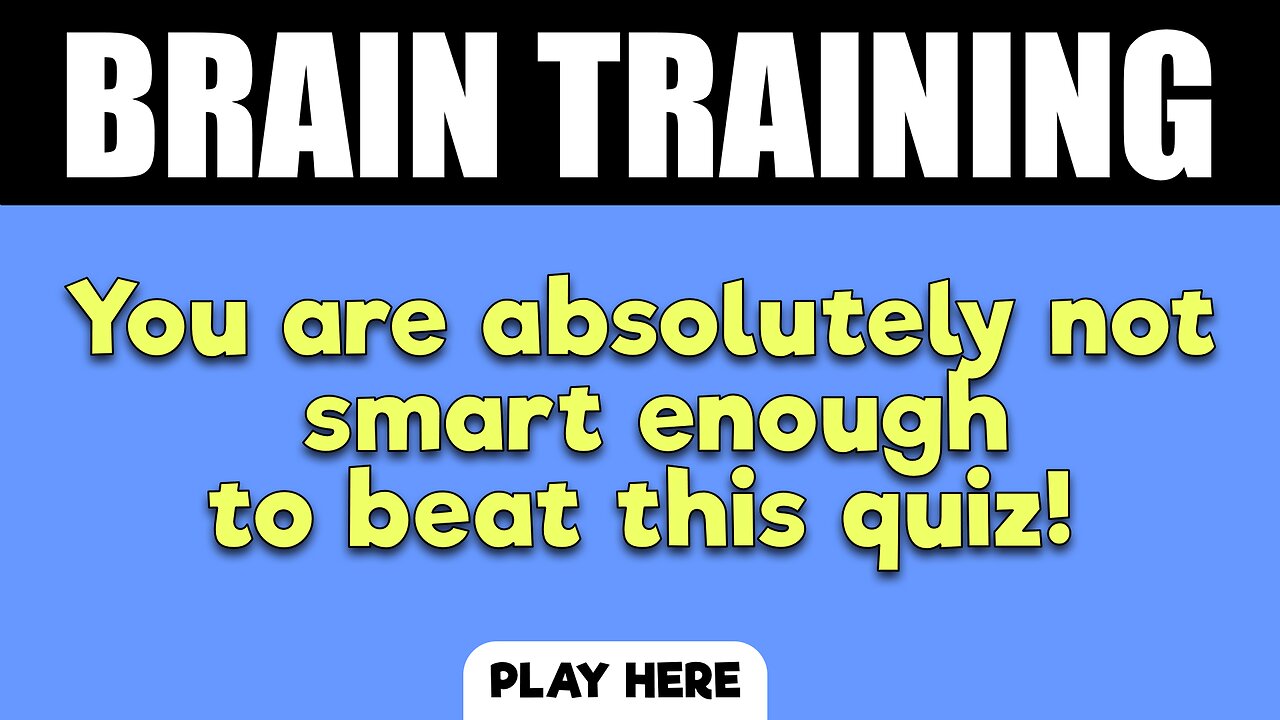 Train Your Brain!