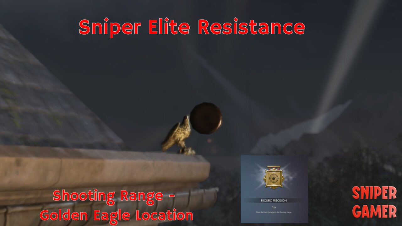 Sniper Elite Resistance Golden Eagle Location - Shooting Range