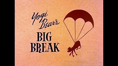 Yogi Bear.S01E01.Yogi Bear's Big Break (1958, animated short)