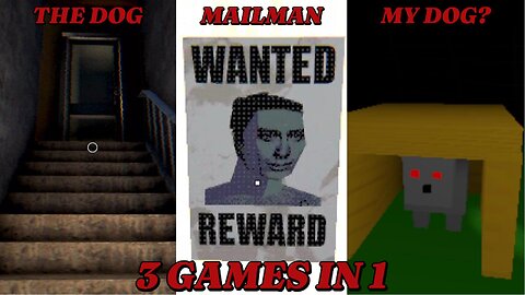 The Dog / Mailman / My Dog? (3 games in 1) | Full Gameplay | No Commentary
