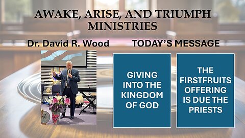 GIVING INTO THE KINGDOM OF GOD - FIRSTFRUITS