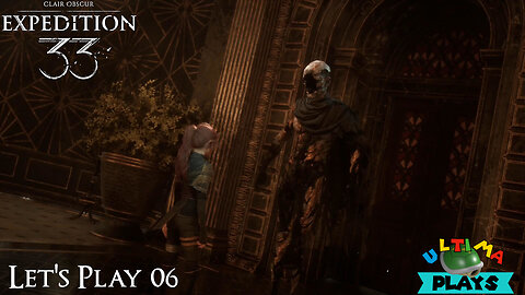 The Curator's Manor | Clair Obscur Expedition 33 Ep. 06