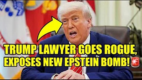 🚨Trump Lawyer Drops EXPLOSIVE EPSTEIN BOMB On Trump