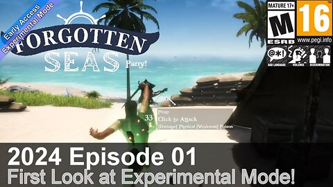 2025 Forgotten Seas Experimental (Episode 01) First Look at Experimental Mode!
