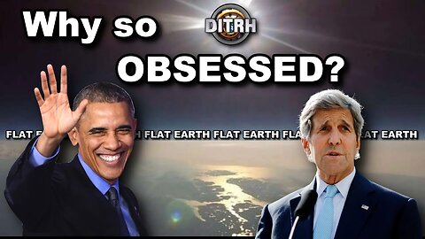 Why are "they" obsessed with FLAT EARTH?