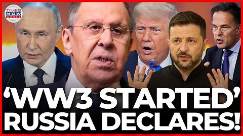 LIVE | Lavrov CONFIRMS WW3 Has Started! Russia Alone vs Entire West | Times Now World