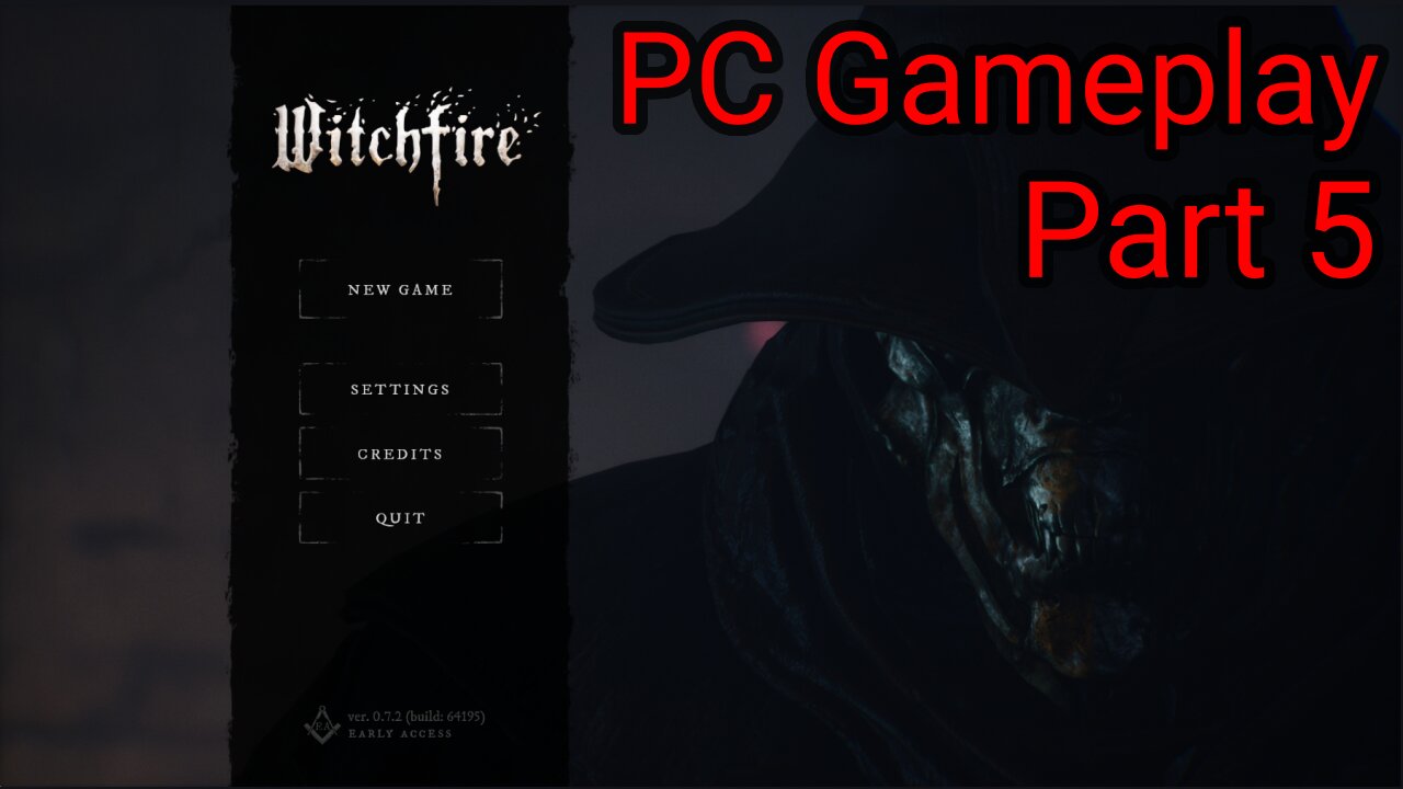 Witchfire - Part 5