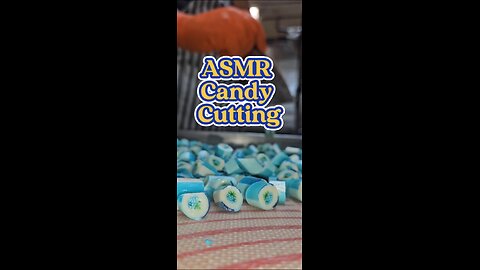ASMR Candy Cutting