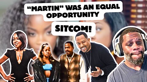 Ari Lennox Got It Wrong The "Martin" Show Was Equal Opportunity, Anybody Could Get It