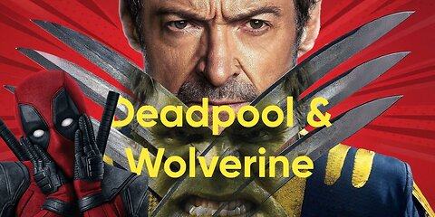 Deadpool & Wolverine Movie Explained – Emotional Storytelling Retold