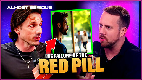 The FLAW of the RED PILL! Why It Fails to Lead Men to God | Almost Serious | Guest Timothy J. Gordon