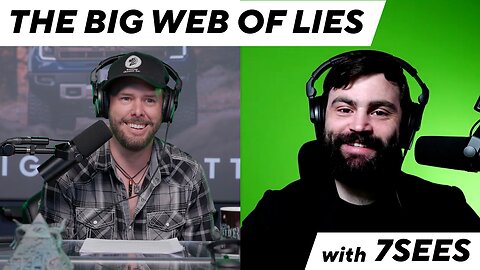 7Sees | Technocracy Take Over, Shady Sponsors of Podcasting, & The Web Of Lies