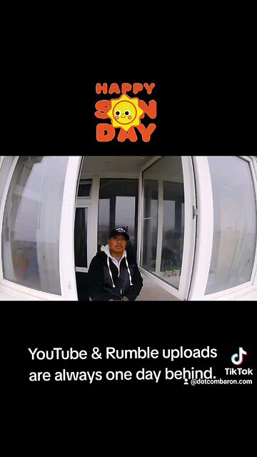 YouTube & Rumble uploads are always one day behind.