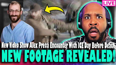 BREAKING! New Video Shows Alex Pretti Encounter With ICE Days Before Sh**ting & More