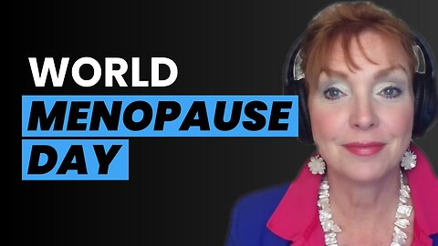 World Menopause Day: Understanding the Complete Menopause Journey