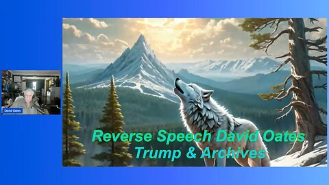 Reverse Speech Podcast 72 - Trump and Archives