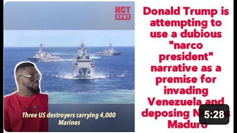 Donald Trump is attempting to use a dubious "narco president" narrative as a premise for invading Venezuela