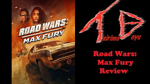 Road Wars: Max Fury | B-List Boys Reviews | Tairimo Boys Podcast