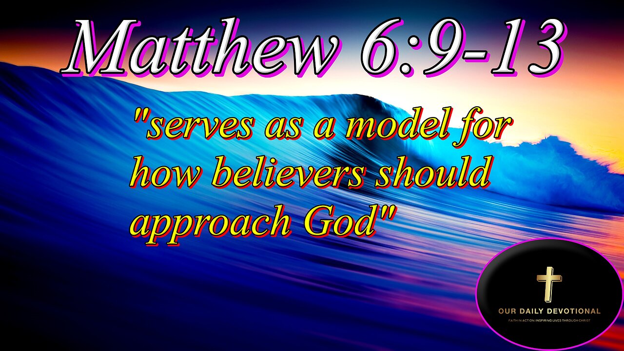 Matthew 6:9-13, The prayer begins with an acknowledgment of God's holiness and sovereignty.