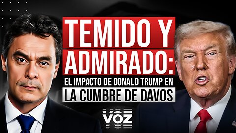 Temido y Admirado: El impacto de Donald Trump en la cumbre de Davos