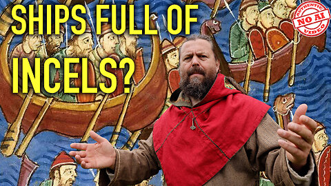 Incels started the Viking Age?