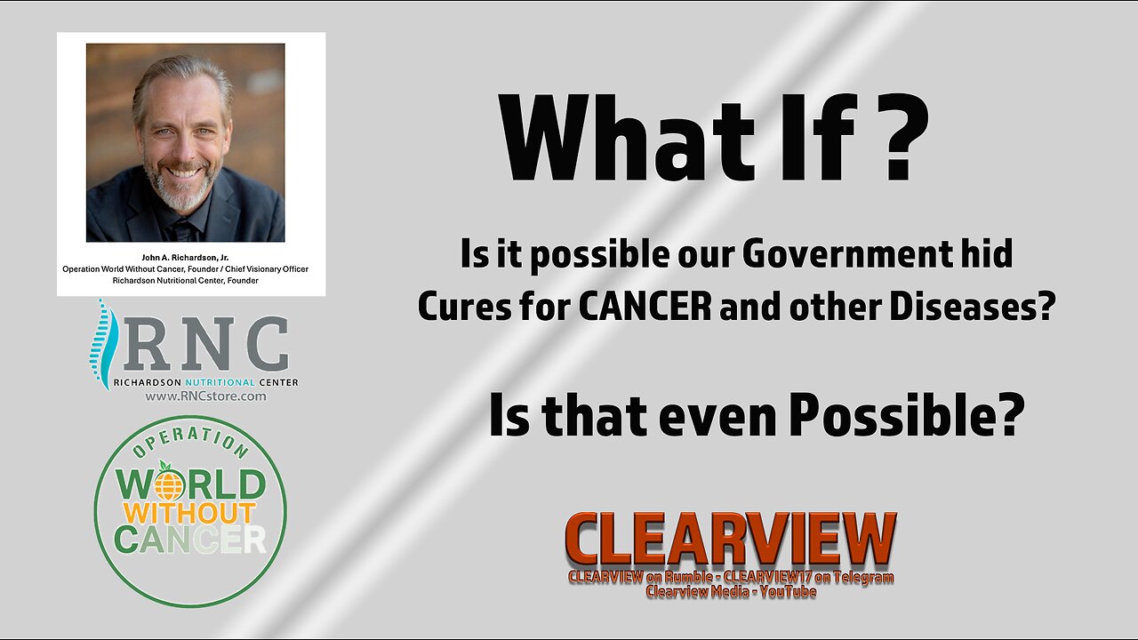 IS IT POSSIBLE THE GOVERNMENT HID CURES FOR CANCER AND OTHER DISEASES? WORLD W/O CANCER