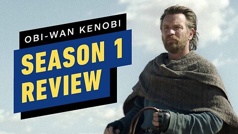 Obi-Wan Kenobi Season 1 Review