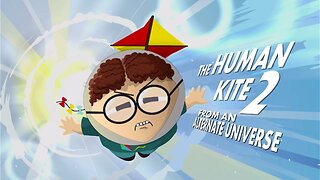 Wrath of the Alternate Universe Human Kite | South Park: the Fractured but Whole