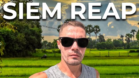 4 Days in Siem Reap, Cambodia