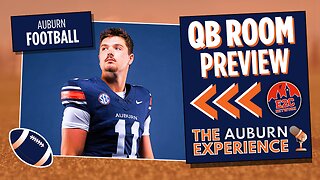 The Quarterback Room | Auburn Football 2025 Preview