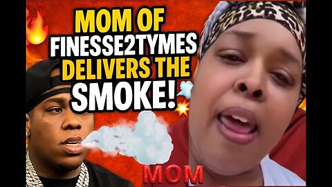 🔥 Mom of Finesse2Tymes DELIVERS the SMOKE! 💨💥