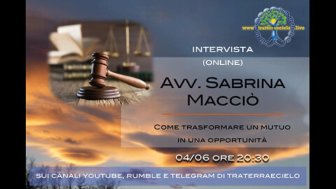 Le interviste di Traterraecielo - Avv. Sabrina Macciò