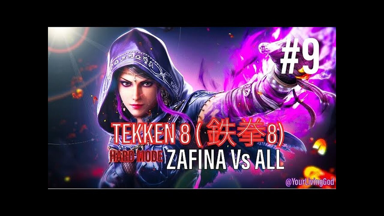 TEKKEN 8 ( 鉄拳8) COLLECTORS EDITION PS5 : ZAFINA : Vs ALL : PART NINE