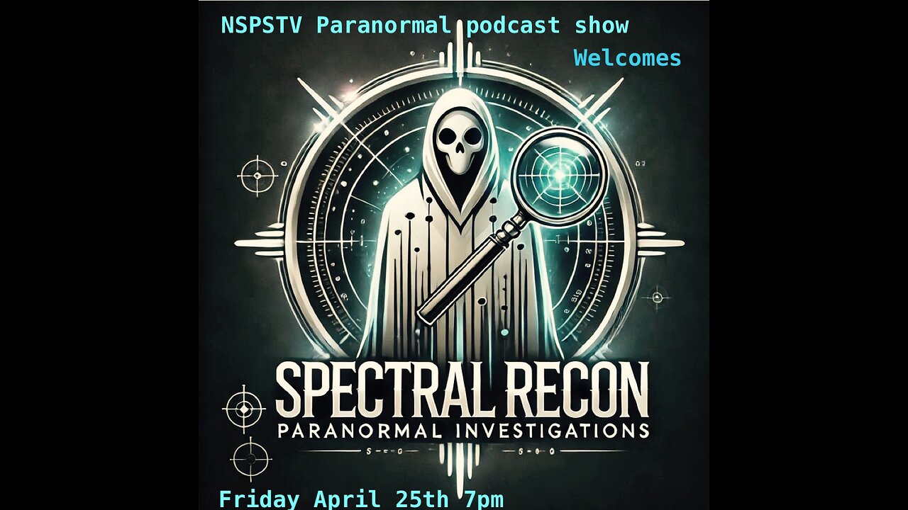 SPECTRAL RECON PARANORMAL INVESTIGATIONS FROM INDIANA