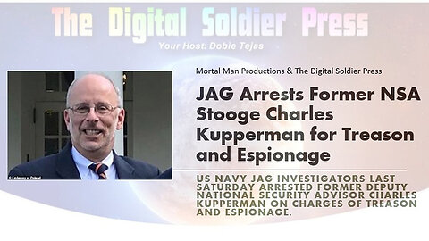 JAG Arrests Former NSA Stooge Charles Kupperman for Treason and Espionage