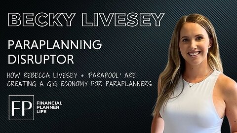 Paraplanning Disruptor How Rebecca Livesey & 'Parapool' are creating a gig economy for Paraplanners