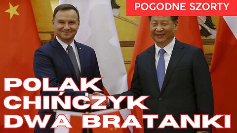 Chiny i Polska - niewolnicy tak podobni, choć tak różni | Pogodne Szorty #205