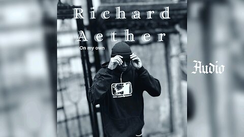 Richard Aether - on my own|official Audio