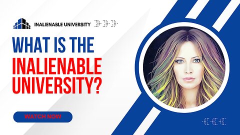 What Is The Inalienable University?