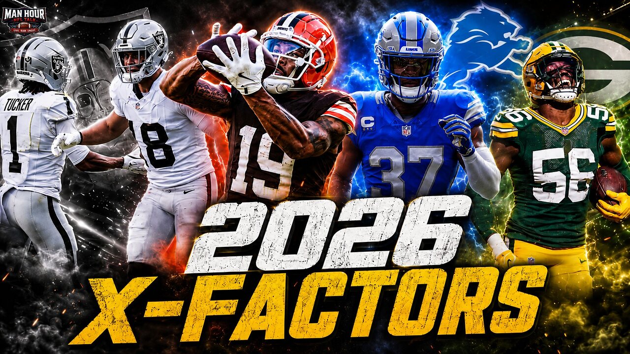 2026 X-Factors | Lions, Packers, Raiders, Browns