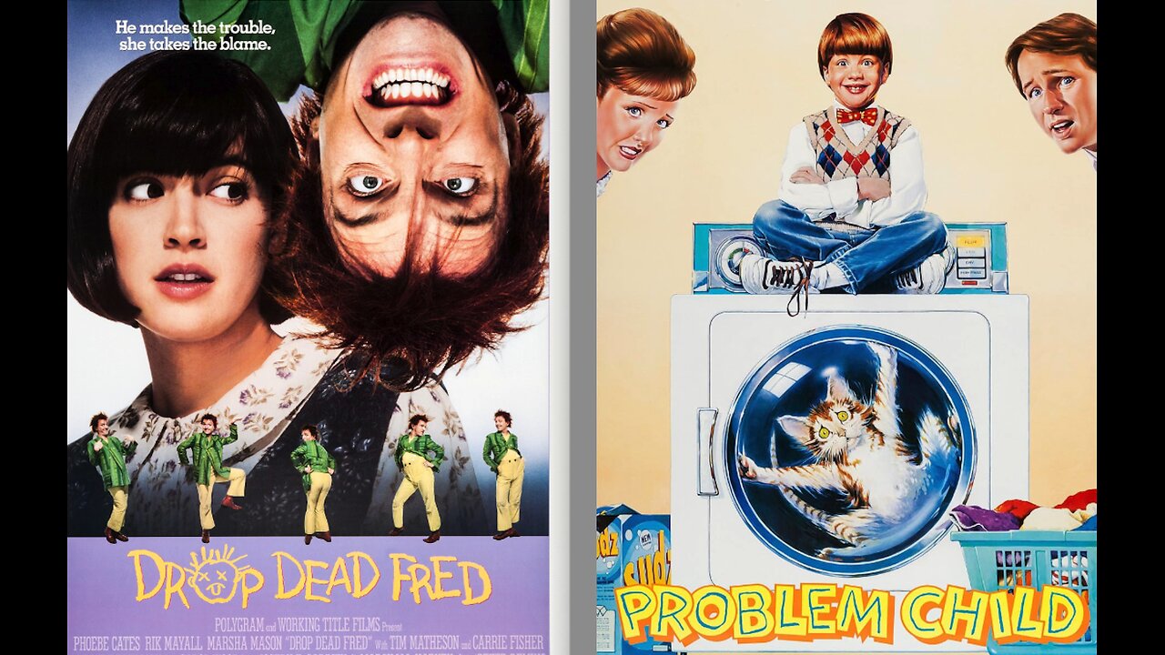 Drop Dead Fred 1991 + Problem Child 1990