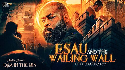 Esau and the Wailing Wall