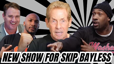 Skip Bayless Launching New Show With Gilbert Arenas, Jay Gruden and Aqib Talib