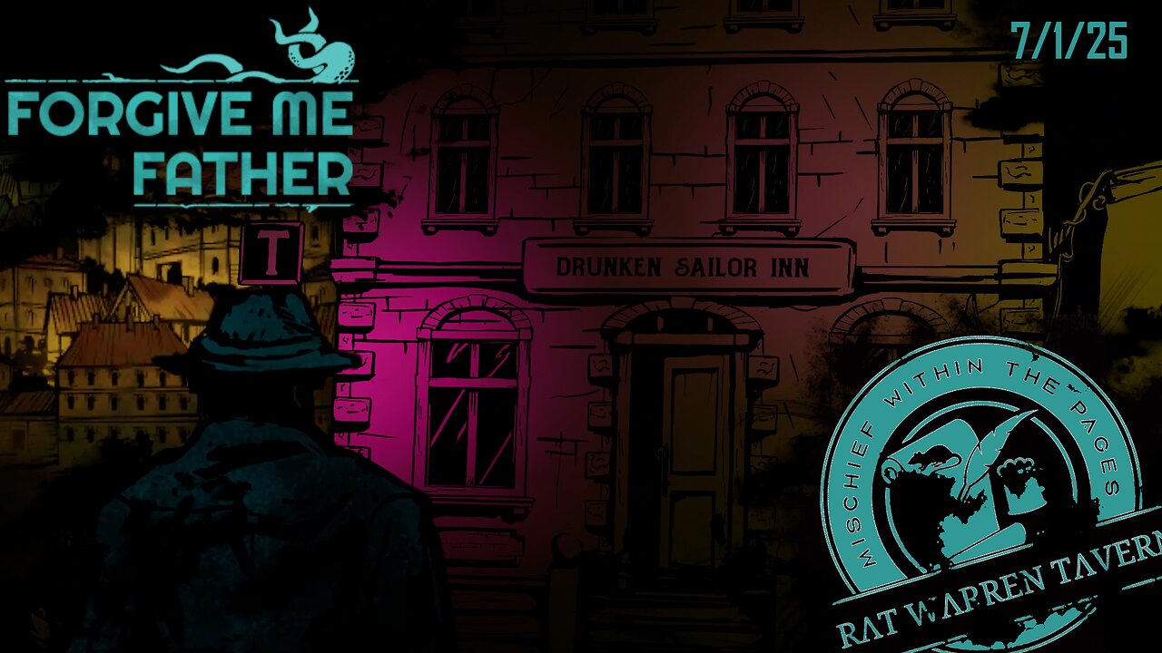 Forgive Me Father - Rat Taking on Eldritch Nightmares - Part 5 - 7/1/25