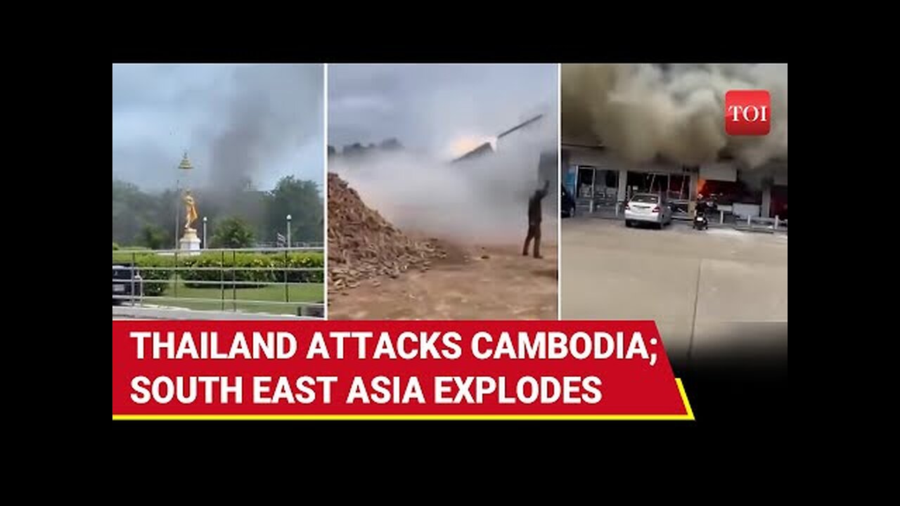 Thailand AIRSTRIKES With F-16 On Chinese Ally Cambodia; Fighting Rages, Diplomats Expelled