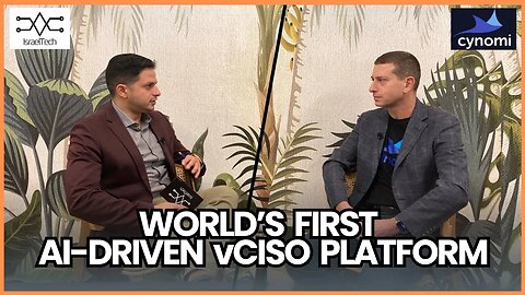 World’s first AI-driven vCISO platform ft. David Primor of Cynomi