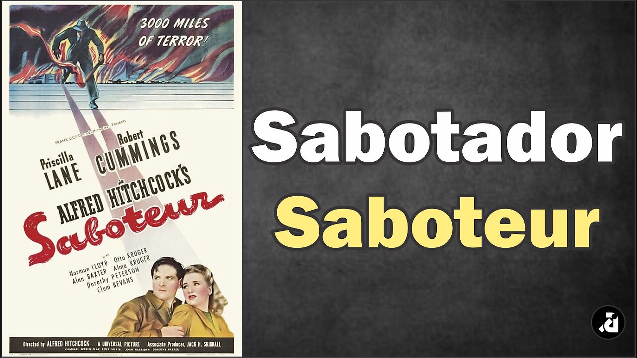 Sabotador / Saboteur (1942) - Legendas