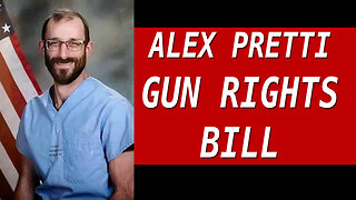Alex Pretti Gun Rights Bill